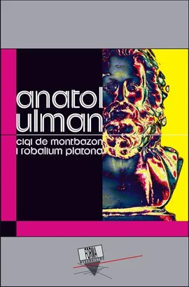 Cigi de Montbazon i Robalium Platona - Anatol Ulman