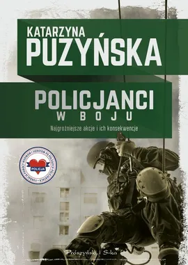 Policjanci. W boju - Katarzyna Puzyńska