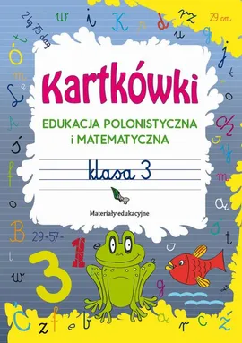 Kartkówki. Edukacja polonistyczna i matematyczna. Klasa 3 - Beata Guzowska