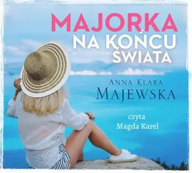 Majorka na końcu świata - Anna Klara Majewska