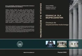 Edukacja dla bezpieczeństwa kulturowego - Helena Marek, Magdalena Szulca