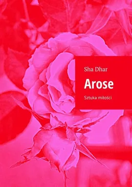 Arose - Sha Dhar
