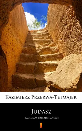 Judasz - Kazimierz Przerwa-Tetmajer