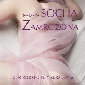 Zamrożona - Natasza Socha
