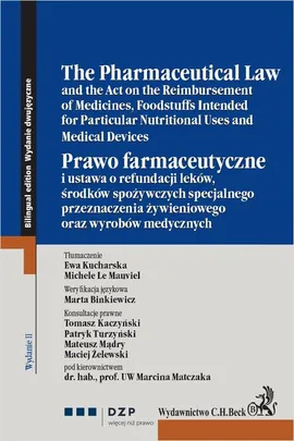 Prawo farmaceutyczne. The Pharmaceutical Law - Ewa Kucharska, Michele Le Mauviel