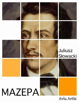 Mazepa - Juliusz Słowacki