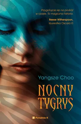 Nocny tygrys - Yangsze Choo