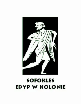 Edyp w Kolonie - Sofokles