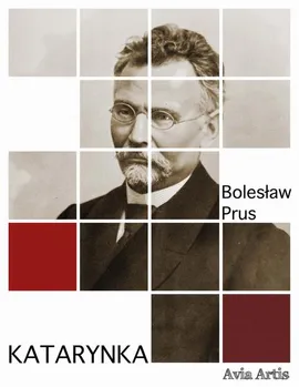Katarynka - Bolesław Prus