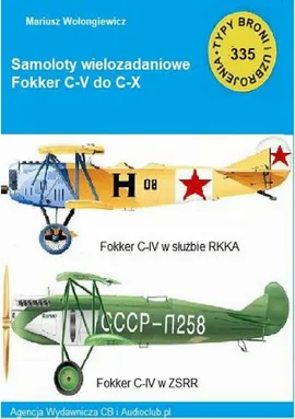 Samolot wielozadaniowy Fokker C-V do C-X - Mariusz Wołongiewicz