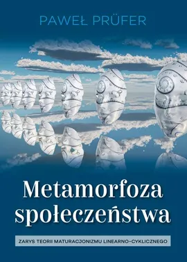 Metamorfoza społeczeństwa - Paweł Prüfer