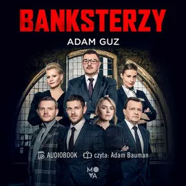 Banksterzy - Adam Guz