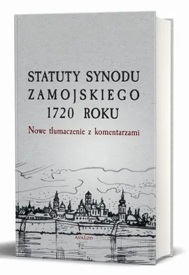 Statuty Synodu Zamojskiego 1720 roku - Przemysław Nowakowski CM