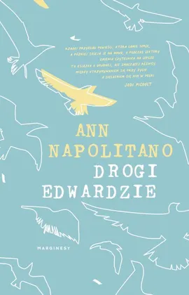 Drogi Edwardzie - Ann Napolitano, Ewa Borówka