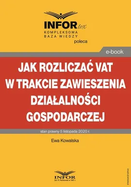 Jak rozliczać VAT w trakcie zawieszenia działalności gospodarczej - Ewa Kowalska