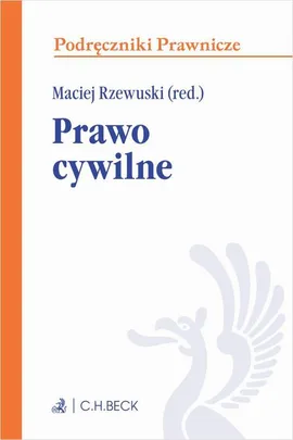 Prawo cywilne - Jacek Barczewski, Katarzyna Jerka, Maciej Rzewuski, Magdalena Rzewuska, Natalia Rzewuska