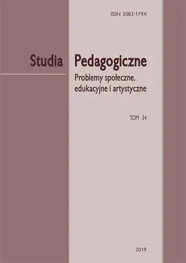 "Studia Pedagogiczne. Problemy społeczne, edukacyjne i artystyczne”, t. 34