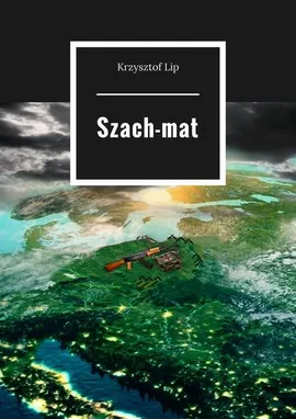 Szach-mat - Krzysztof Lip