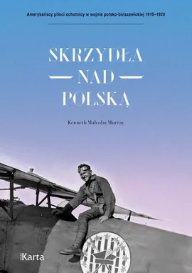 Skrzydła nad Polską - Kenneth Malcolm Murray