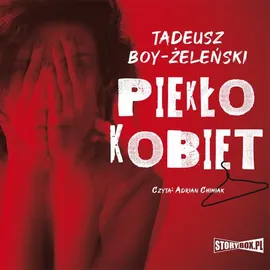 Piekło kobiet - Tadeusz Boy-Żeleński