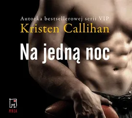 Na jedną noc (t.1) - Kristen Callihan