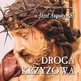 Droga Krzyżowa - Józef Augustyn