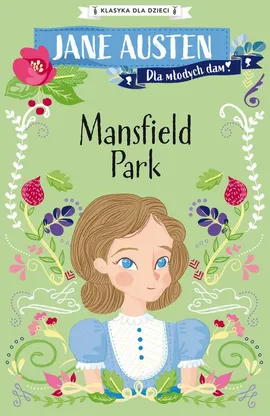 Klasyka dla dzieci. Mansfield Park - Jane Austen