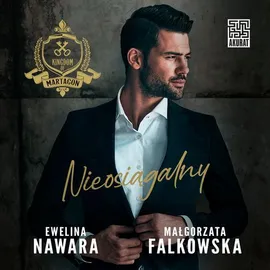 Nieosiągalny - Ewelina Nawara, Małgorzata Falkowska