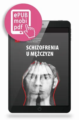 Schizofrenia u mężczyzn - Błażej Misiak, Ernest Tyburski, Jerzy Samochowiec