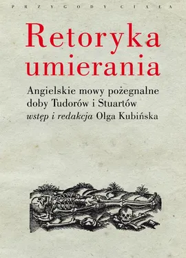 Retoryka umierania - Olga Kubińska