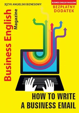 How To Write a Business Email - Bartosz Zieleźnik, Jonathan Sidor, Prochor Aniszczuk