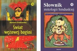 ODCIENIE HINDUZIMU Pakiet - Słownik mitologii hinduskiej, Świat wężowej Bogini - Barbara Grabowska, Praca zbiorowa