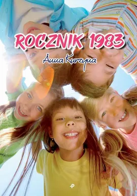 Rocznik 1983 - Anna Kurzyna