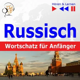 Russisch Wortschatz für Anfänger. Hören & Lernen - Dorota Guzik
