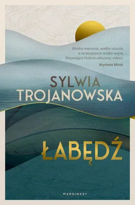Łabędź - Sylwia Trojanowska