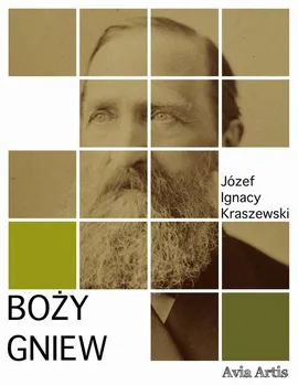 Boży gniew - Józef Ignacy Kraszewski