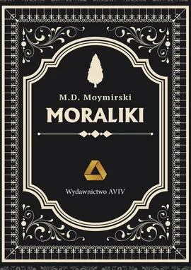 Moraliki - M.D. Moymirski