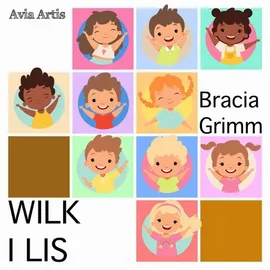 Wilk i lis - Bracia Grimm, Jakub Grimm, Wilhelm Grimm