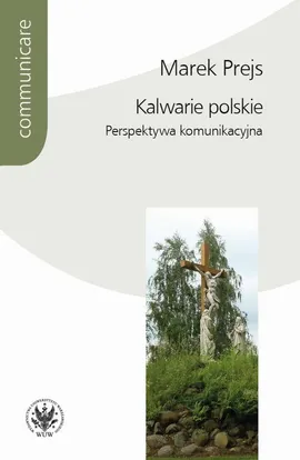 Kalwarie polskie - Marek Prejs