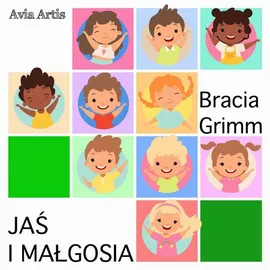 Jaś i Małgosia - Bracia Grimm, Jakub Grimm, Wilhelm Grimm