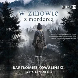 W zmowie z mordercą - Bartłomiej Kowaliński