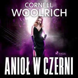 Anioł w czerni - Cornell Woolrich