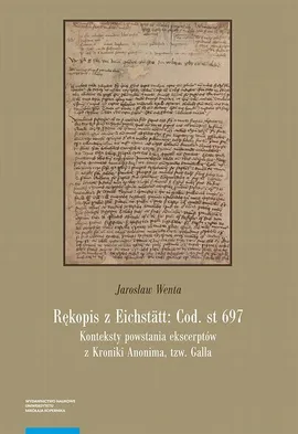 Rękopis z Eichstätt: Cod. st 697 - Jarosław Wenta