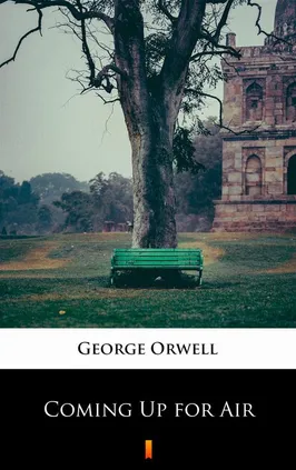 Coming Up for Air - George Orwell