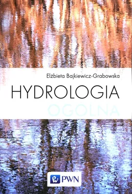 Hydrologia ogólna - Outlet - Elżbieta Bajkiewicz-Grabowska