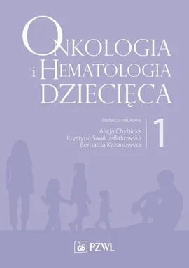 Onkologia i hematologia dziecięca Tom 1 - Outlet