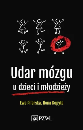 Udar mózgu u dzieci i młodzieży - Outlet - Ilona Kopyta, Ewa Pilarska