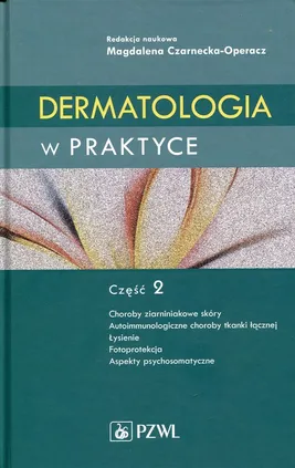 Dermatologia w praktyce Część 2 - Outlet