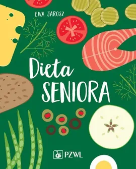 Dieta seniora - Outlet - Ewa Jarosz