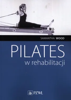 Pilates w rehabilitacji - Outlet - Samantha Wood